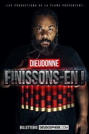 Dieudonné - Finissons-en !