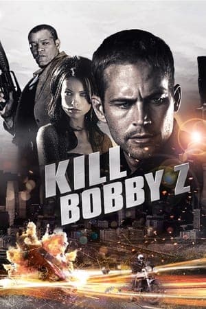 Kill Bobby Z