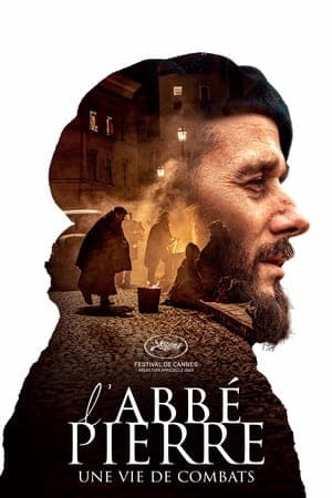 L'Abbé Pierre : Une vie de combats