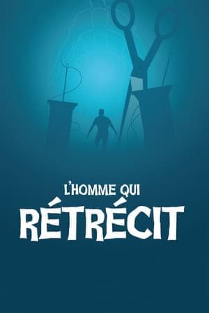 L'Homme qui rétrécit