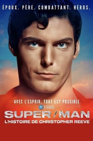 Super/Man: L'histoire de Christopher Reeve