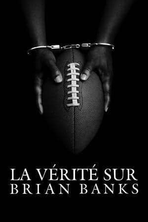 La vérité sur Brian Banks