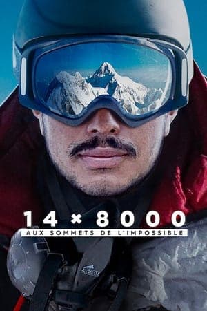 14 x 8000 : Aux sommets de l'impossible