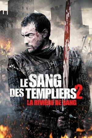 Le sang des Templiers 2 : La rivière de sang