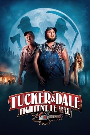 Tucker & Dale fightent le mal