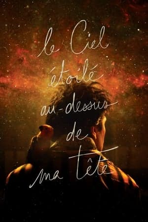 Le Ciel étoilé au-dessus de ma tête