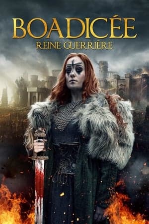 Boadicée : Reine guerrière