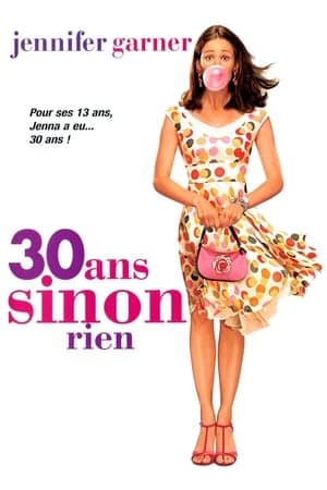 30 ans sinon rien