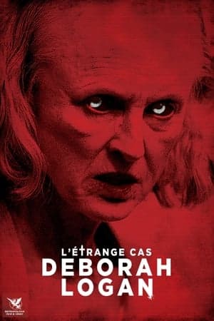 L'Étrange Cas Deborah Logan