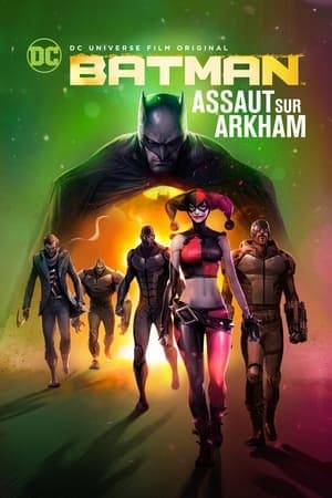 Batman, Assaut sur Arkham