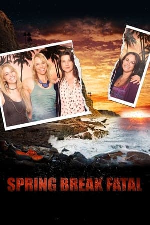 Spring Break Fatal