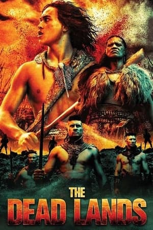 The Dead Lands : La Terre des guerriers