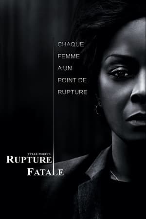 Rupture fatale