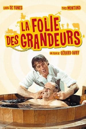 La Folie des grandeurs