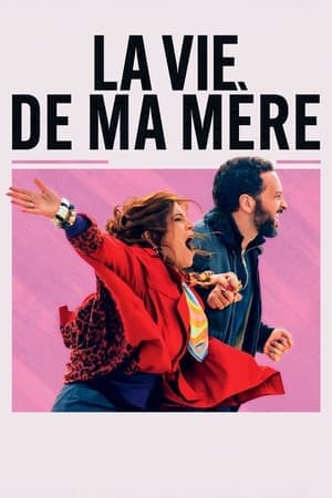 La Vie de ma mère